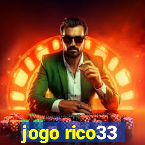 jogo rico33